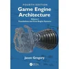 Game Engine Architecture