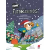 COMIC LOS FUTBOLISIMOS 2 EL MISTERIO DEL TORNEO DE NAVIDAD