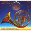Lowell Graham Winds Of War and Peace (Vinyl LP) (200 Gram)