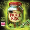 AUDIBOOK Avdio knjiga: The Pickle King