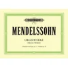 MENDELSSOHN:ORGAN WORKS OP.37 & OP.65
