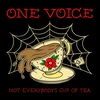 One Voice - Not Everybodys Cup Of Tea (Blue Coloured) (LP)