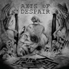 Axis Of Despair - Contempt For Man (Limited Edition) (LP)