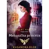 Mehanieka princeza: Paklene naprave, knjiga 3