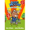 Agent Moose: Super Spy (3 book bind-up)