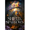 Shield of Sparrows - Pacsirták oltalma