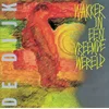 De Dijk - Wakker In Een Vreemde Wereld (Reissue) (LP)