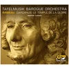 RAMEAU:DARDANUS-LE TEMPLE DE LA GLOIRE/LAMON