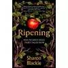 Ripening: Why Women Need Fairytales Now