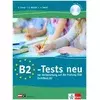 B2-tests neu. testbuch und Audio-CD