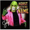 Horst With No Name - Shaky (LP)