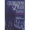 Celebrations of Death