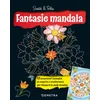 Fantasie mandala. Scratch & relax