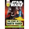 Star Wars: The Story of Darth Vader