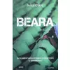 Beara - Dokumentarni roman o genocidu u Srebrenici