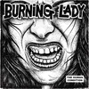 Burning Lady - The Human Condition (Limited Edition) (LP)