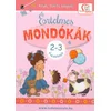 Értelmes mondókák 2-3 éveseknek