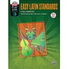 EASY LATIN STANDARDS 9 JAZZ FAVORITES FOR PIANO,BASS & DRUMSET + AUDIO ACCESS