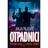 Otpadnici (slučaj prvi / slučaj drugi)