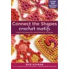 Connect the Shapes Crochet Motifs