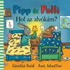 Pipp és Polli - Hol az alvókám?