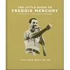 Little Guide to Freddie Mercury