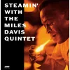 The Miles Davis Quintet - Steamin With The Miles Davis Quintet (Reissue) (180 g) (LP)