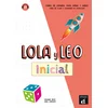 Lola y Leo inicial - Livre + cahier