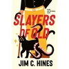 Slayers of Old