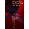 Marxs Theory of Alienation