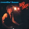 Bad Sign - Travlin Bone (Reissue) (LP)