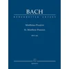 BACH J.S.:MATTHAUS-PASSION/ST.MATTHEW PASSION BWV 244 STUDY SCORE