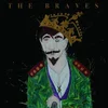 The Braves - Carry On The Con (LP)