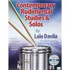 DAVILA:CONTEMPORARY RUDIMENTAL STUDIES & SOLOS +CD