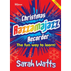 WATTS:CHRISTMAS RAZZAMAJAZZ RECORDER +CD
