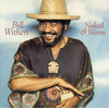 Bill Withers Naked & Warm (LP) 180 g