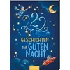 222 Geschichten zur Guten Nacht
