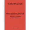 KOPETZKI:PERCUSSION CARNEVAL ENSEMBLE