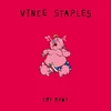 Vince Staples - Cry Baby (Limited Edition) (Bubblegum Pink Coloured) (LP)