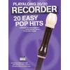 PLAYALONG 20/20 RECORDER 20 EASY POP HITS+DOWNLOAD CARD