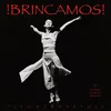 Tito & Tarantula - !Brincamos! (Limited Edition) (LP + 10)
