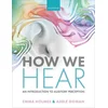 How We Hear