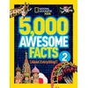 5,000 Awesome Facts (About Everything!) 2