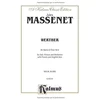 MASSENET:WERTHER VOCAL SCORE
