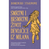 Smrtni i besmrtni život devojčice iz Milana