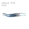 Gerald Toto - Sway (LP)
