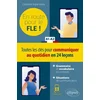 FLE (Français langue étrangere). En route pour le FLE ! Toutes les clés pour communiquer au quotidien en 24 leçons. A1-A2. (Fichiers audio)