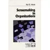 Sensemaking in Organizations