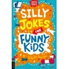 Silly Jokes for Funny Kids