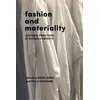Fashion and Materiality